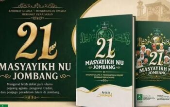 21 Masyayikh NU Jombang Diabadikan dalam Buku, Ungkap Jejak Ulama Kota Santri